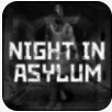 ӻ֮ҹİ-night in asylumϷv1.0.3